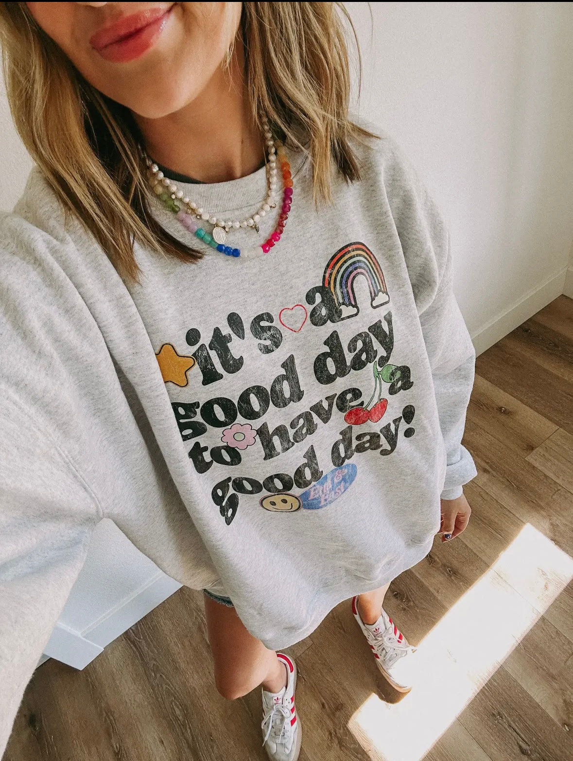 good day sweatshirt