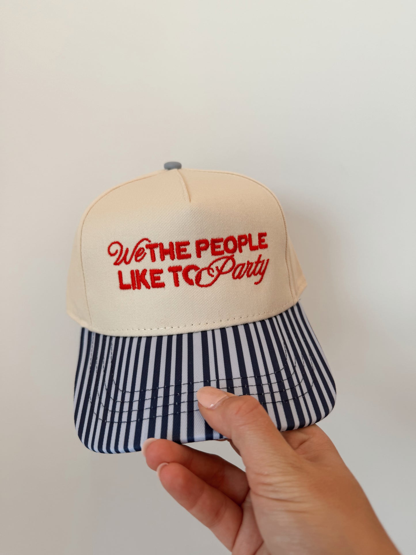We the People Like To Party Embroidered Hat- 4th of July