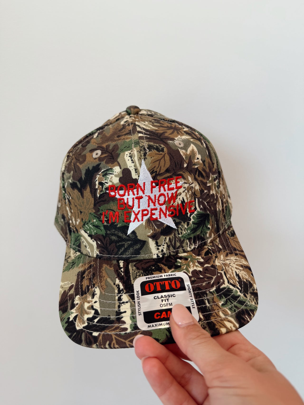 Born Free But Now I'm Expensive Camo Hat
