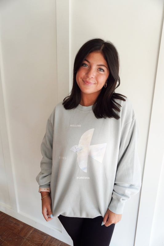His love endures forever crewneck