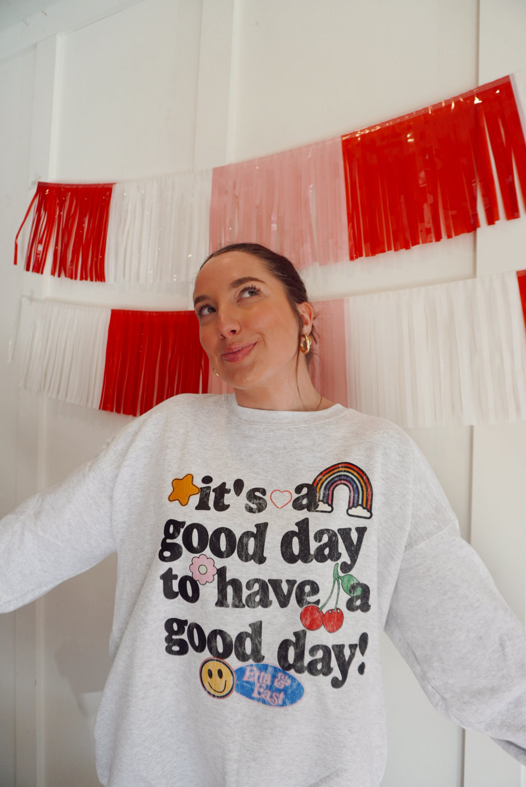 good day sweatshirt