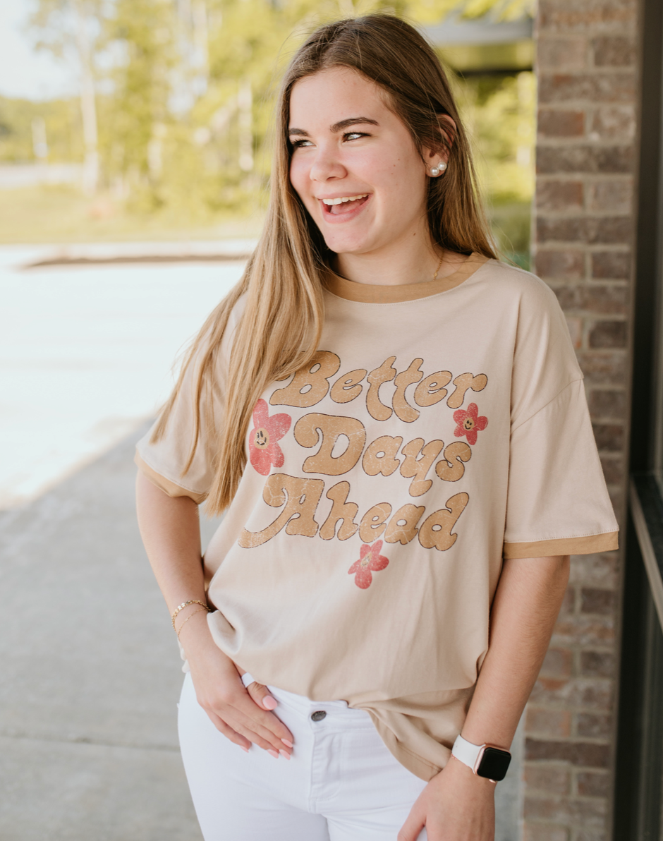better days ahead tee