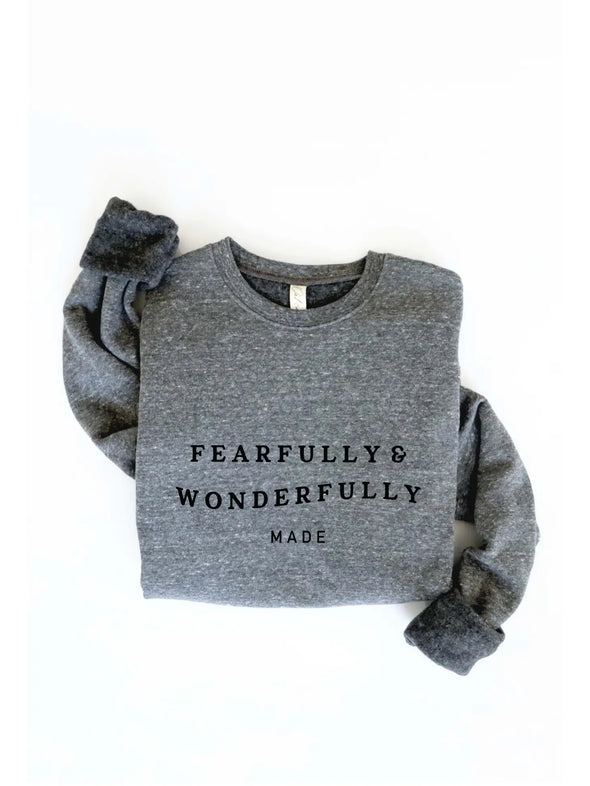 fearfully & wonderfully made sweatshirt