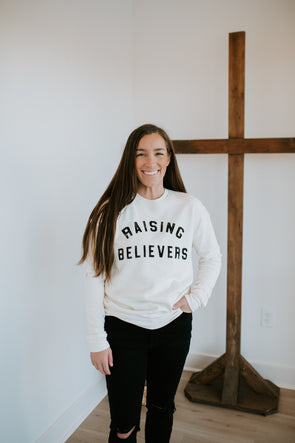 raising believers sweatshirt